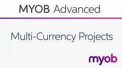 MYOB Acumatica Multi Currency Projects