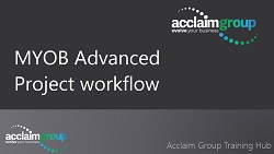 MYOB Acumatica Project workflow training overview